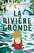 La rivière gronde