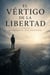 El vértigo de la libertad: huérfanos del destino