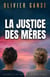 La Justice Des Mères
