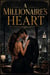 A MILLIONAIRE’S HEART