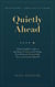 Quietly Ahead
