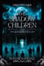 The Shadow Children: Soulmates - Shadow Valley, #2