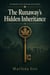 The Runaway’s Hidden Inheritance - The Maple Ridge Inheritance, #4