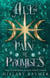 All the Pain of Promises - Starstorm Series, #3