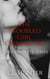 The Troubled Girl Chronicles: The Complete Series - The Troubled Girl Chronicles, #4