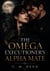 The Omega Executioner’s Alpha Mate