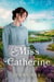 Miss Catherine - Edenbridge to Bath, #2
