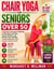 Chair Yoga for Seniors Over 50 - A 28-Day Low-Impact Challenge to Melt Away Joint Pain, Improve Balance, and Reclaim Your Flexibility in Just 10 Minutes a Day (Includes Workout Chart).