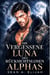 Die Vergessene Luna des Rücksichtslosen Alphas - Die Chroniken der verbotenen Gefährtenbindung, #2