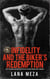Infidelity And The Biker's Redemption - Gritty Mc Biker Cheating and Betrayal Second Chance Grovel Romance