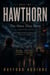 Hawthorn, Volume Two: The Ones They Move - The Hawthorn Quartet, #2