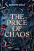 The Price of Chaos