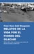 Relatos de la vida por el fiordo del glaciar - Relatos de la vida y el trabajo como médico de distrito en Ilulissat, 1948-1957