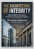 THE ARCHITECTURE OF INTEGRITY