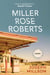 Miller Rose Roberts