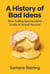 A History of Bad Ideas - The Unstuck Series, #12