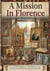 A Mission In Florence - A Military Second Chance Romance of Cheating and Betrayal