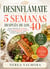 Desinflámate En 5 Semanas Después De Los 40 - Un plan mediterráneo de 35 días para mujeres en perimenopausia y menopausia, con recetas de 30 minutos, menús semanales y hábitos realistas