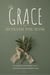 The Grace Beyond The Mask