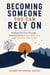 Becoming Someone You Can Rely On: Building Self-Trust Through Small Decisions, Honest Reflection, and Consistent Daily Action