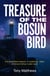 Treasure of the Bosun Bird - A shipwrecked treasure. A mysterious visitor. A fortune hiding in plain sight.
