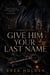 Give Him Your Last Name - Nightlock Sins, #19