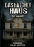 Das Hatcher Haus - Die Ankunft