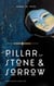 Pillar of Stone and Sorrow