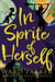 In Sprite of Herself: A Paranormal Mystery Adventure - Monsters of Jellyfish Beach, #6