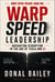 Warp Speed Leadership: Navigating Disruption in the Age of Tesla and AI - Warp Speed Trilogy, #1