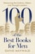 100 of the Best Books for Men: Honouring the Authors, Elders, and Thought Leaders