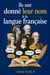 Ils ont donné leur nom à la langue française