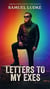 Letters To My Exes