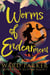 Worms of Endearment: A Paranormal Mystery Adventure - Monsters of Jellyfish Beach, #7