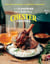 Les Classiques revisités de Chester Foodies - Recettes à mitonner, à savourer, à partager