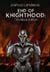 End of Knighthood: Omnibus Edition - Reverence, #2.1