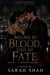 Bound  by  blood tied by Fate