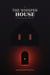 The Whisper House: A Psychological Thriller