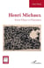 Henri Michaux - Entre Chaos et Chaosmos