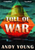 Toll Of War