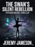 The Swan's Silent Rebellion