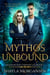 Mythos Unbound - Shadow Kin Chronicles, #1