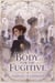 A Body for the Fugitive - The Empire of Borrowed Bodies, #2