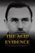The Acid and the Evidence: How Britain's Most Calculating Killer Was Undone by a Wire Sieve and a Set of Dentures