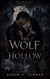 THE WOLF AND THE HOLLOW - Paranormal Romance Novel