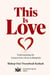 This Is Love