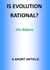 Is Evolution Rational?