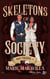 Skeletons of Society - Toxic Paradise #1