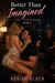 Better Than Imagined - First Time Diaries, #3