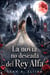La novia no deseada del Rey Alfa - Las Crónicas del Compañero Prohibido, #3